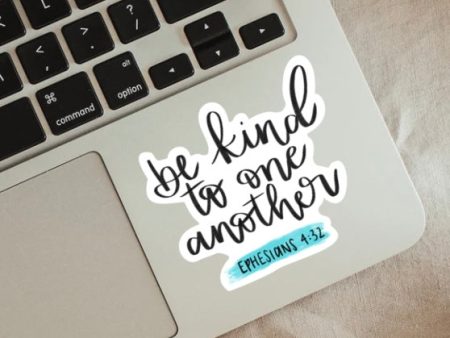 Be Kind to One Another Premium Vinyl Sticker For Cheap