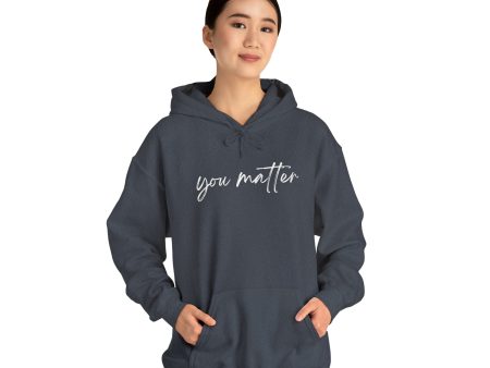 You Matter Unisex Heavy Blend™ Hooded Sweatshirt Online Sale