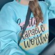 Beautiful Capable Worthy Crew Neck Sweatshirt Sale