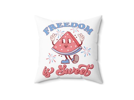 Freedom is Sweet Square Pillow 30DC For Cheap